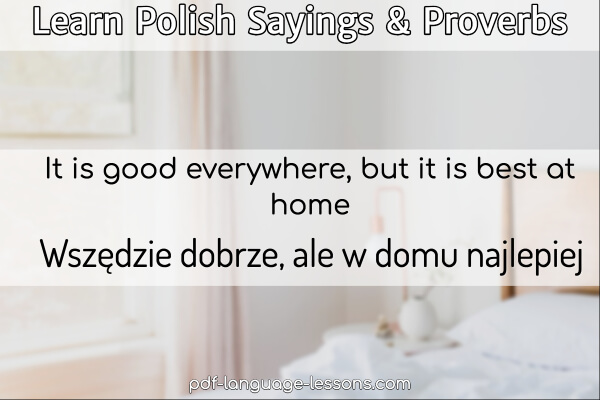 polish sayings & polish proverbs